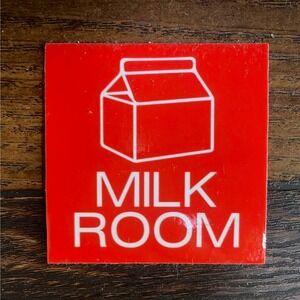 Milk Room Sticker
